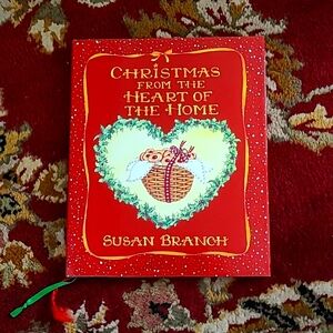 Christmas From The Heart Of The Home by Susan Branch